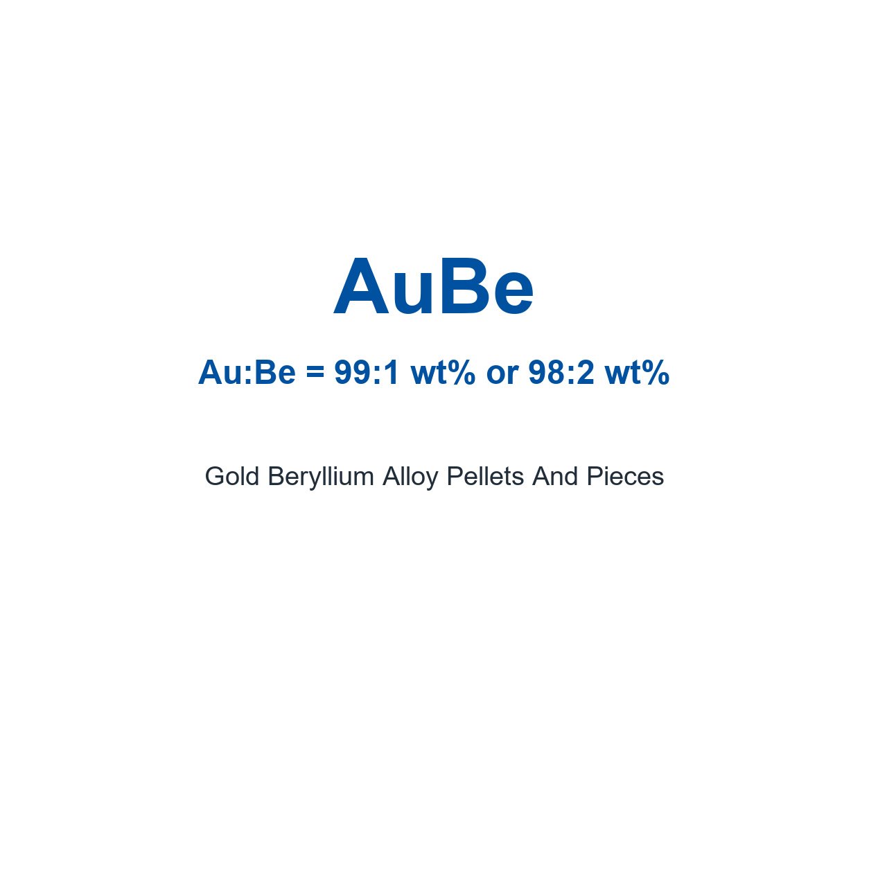 Gold Beryllium Alloy (AuBe) Pellets And Pieces, 99.99% Purity