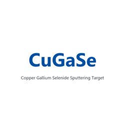 Copper Gallium Selenide (CuGaSe) Sputtering Target, 99.99% Purity, Custom Composition, Circular (Price Upon Request)