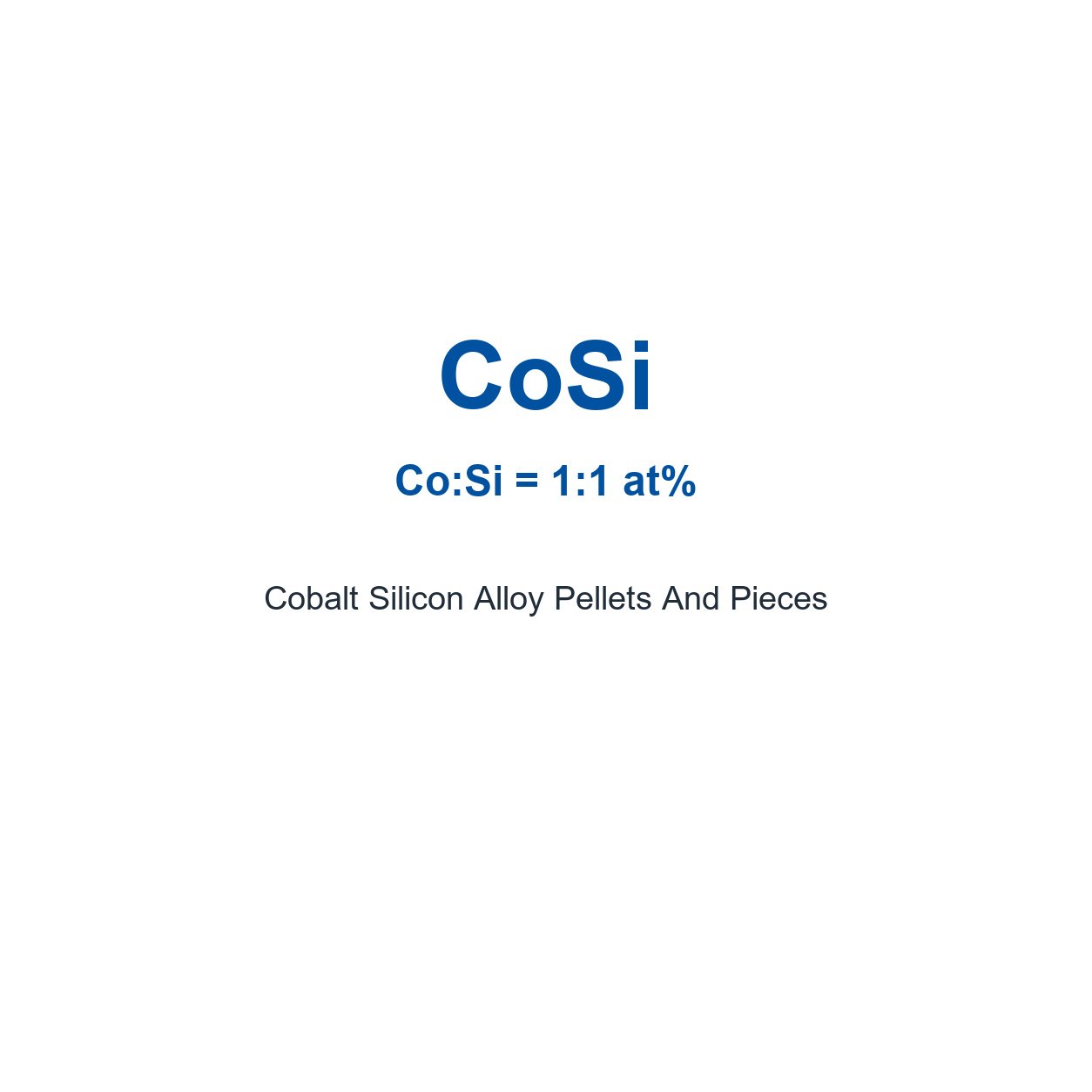 Cobalt Silicon Alloy (CoSi) Pellets And Pieces, 99.9% Purity