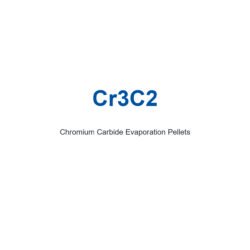 Chromium Carbide (Cr3C2) Evaporation Pellets, 99.5% Purity