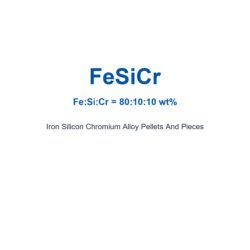 Iron Silicon Chromium Alloy (FeSiCr) Pellets And Pieces, 99.9% Purity