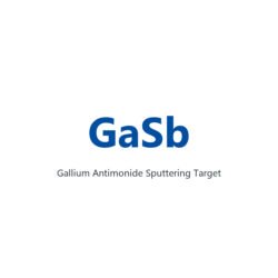 Gallium Antimonide (GaSb) Sputtering Target, 99.99% Purity, Circular (Price Upon Request)