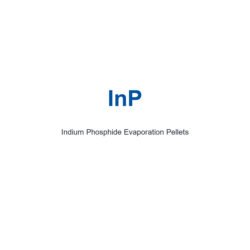 Indium Phosphide (InP) Evaporation Pellets, 99.999% Purity