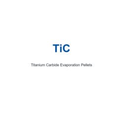 Titanium Carbide (TiC) Evaporation Pellets, 99.9% Purity
