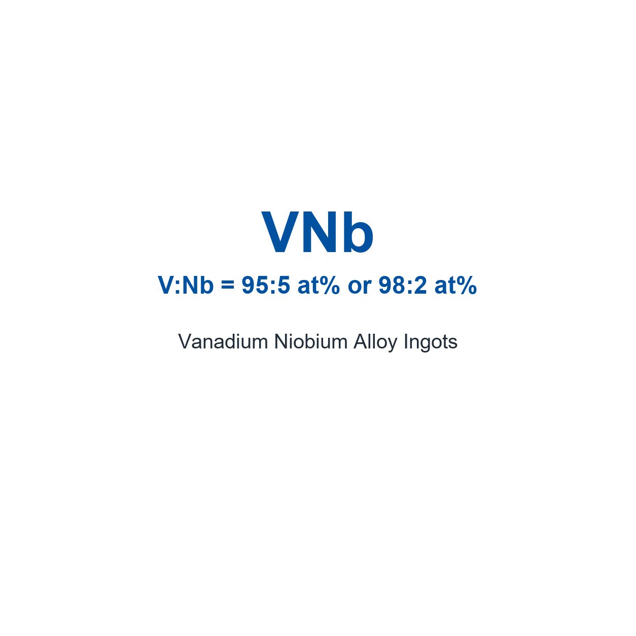 Vanadium Niobium Alloy (VNb) Ingots, 99.9% Purity