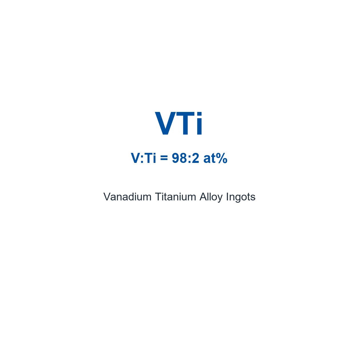 Vanadium Titanium Alloy (VTi) Ingots, 99.9% Purity