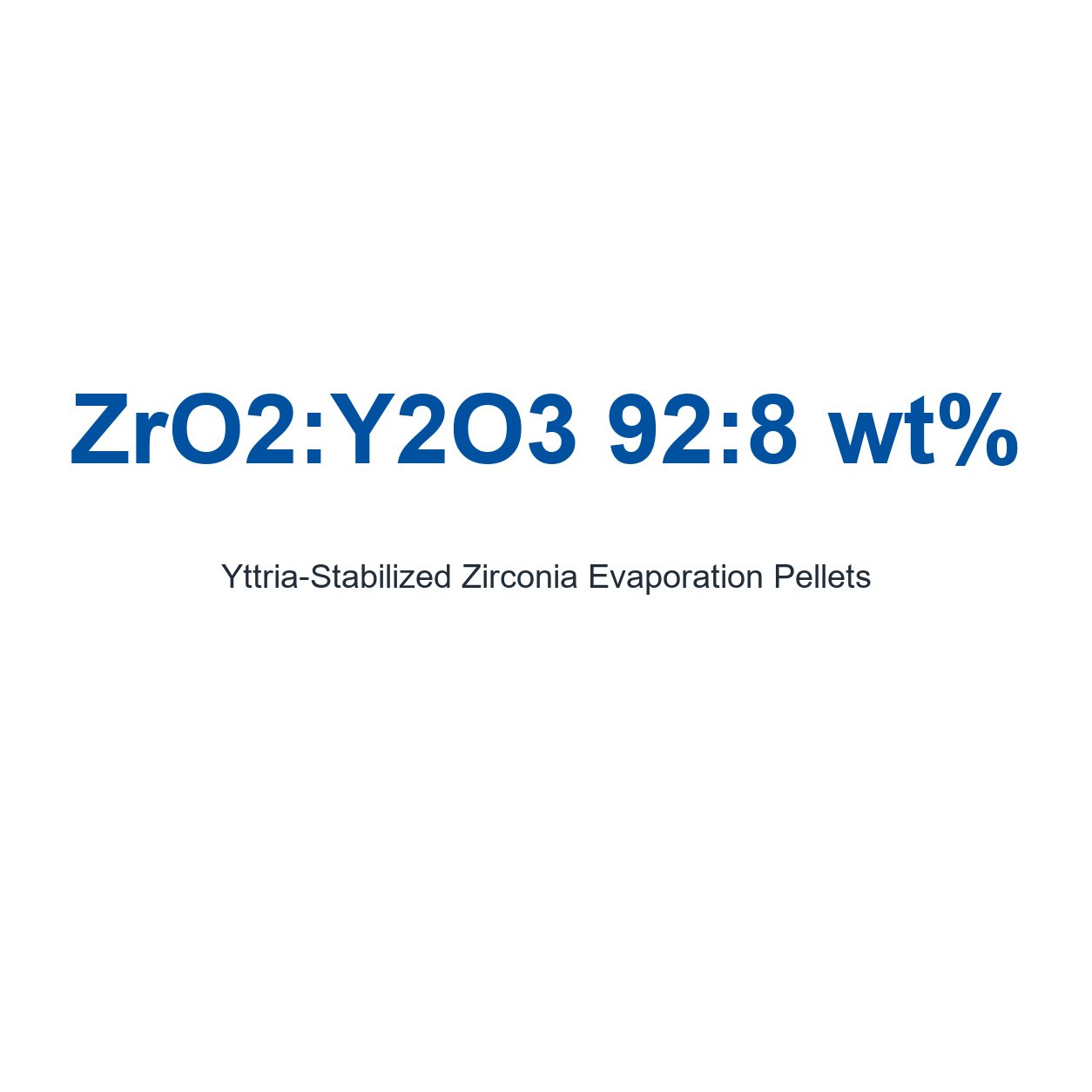 Yttria-Stabilized Zirconia (ZrO2:Y2O3 92:8 wt%) Evaporation Pellets, 99.99% Purity