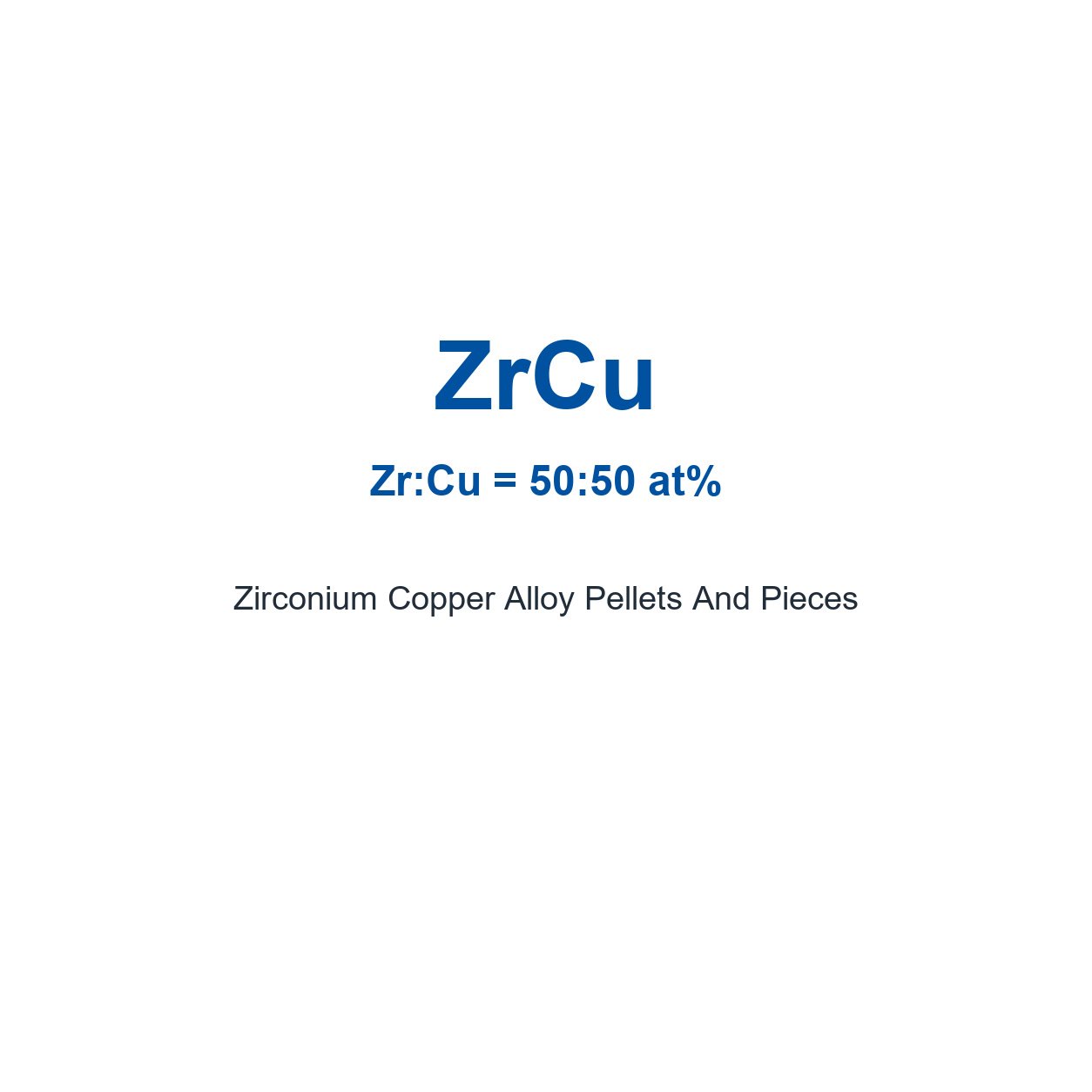Zirconium Copper Alloy (ZrCu) Pellets And Pieces, 99.9% Purity