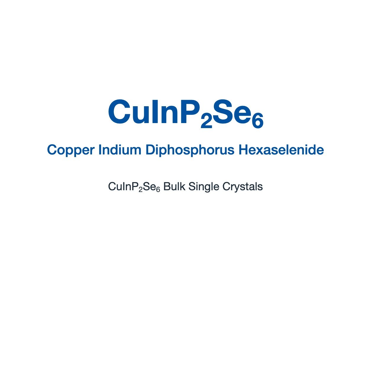 CuInP2Se6 Crystals