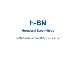 Hexagonal Boron Nitride (h-BN) Transferred onto SiO2 Substrate (1 cm x 1 cm)