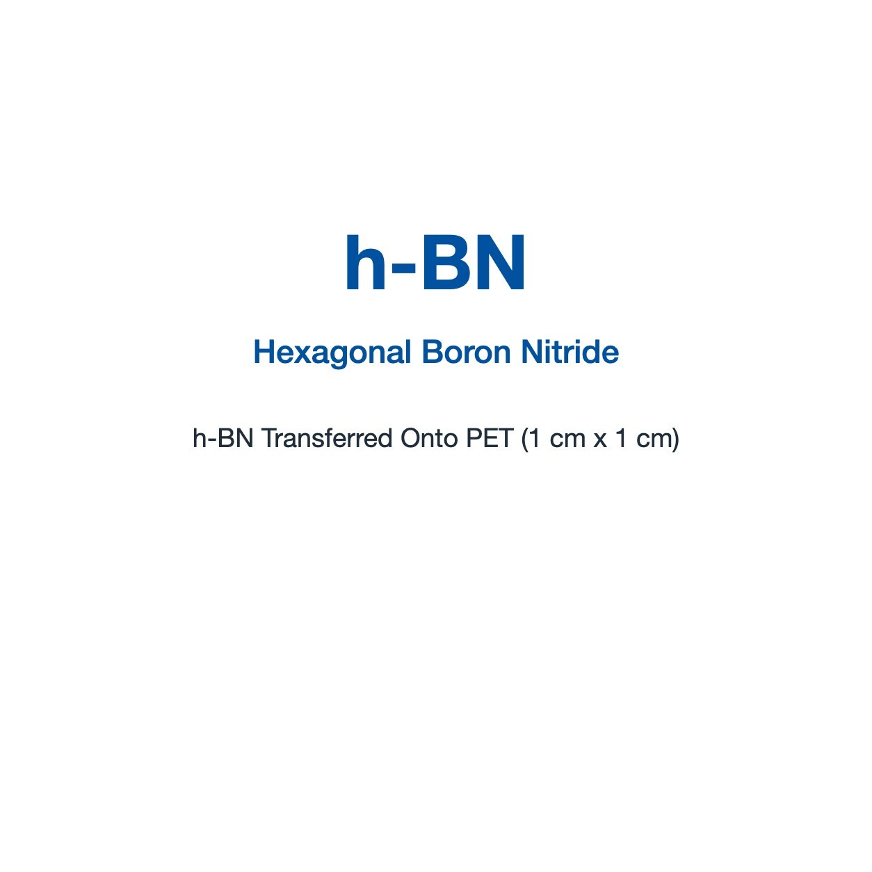 Hexagonal Boron Nitride (h-BN) Transferred onto PET Substrate (1 cm x 1 cm)