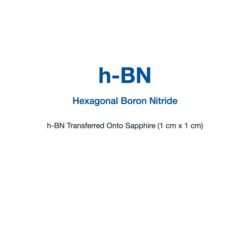 Hexagonal Boron Nitride (h-BN) Transferred onto Sapphire Substrate (1 cm x 1 cm)
