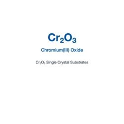 Chromium Oxide (Cr2O3) Single Crystal Substrates