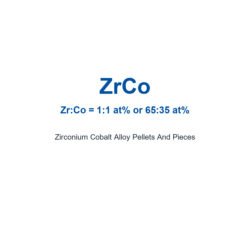 Zirconium Cobalt Alloy (ZrCo) Pellets And Pieces, 99.9% Purity